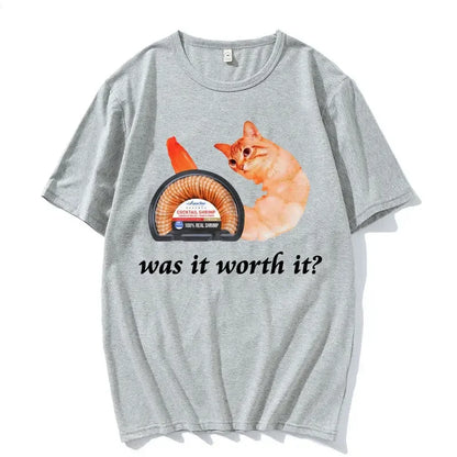 Was It Worth It Shrimp Cat Meme Funny Graphic Tee Shirt for Men Women Cotton High Quality Tshirt Retro Casual Humor Tops T Shirt