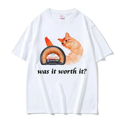 Was It Worth It Shrimp Cat Meme Funny Graphic Tee Shirt for Men Women Cotton High Quality Tshirt Retro Casual Humor Tops T Shirt