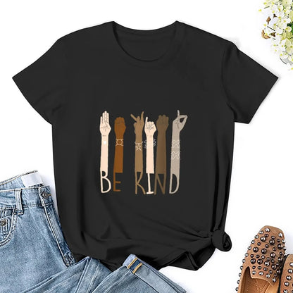 Be Kind Hand Sign Language Teachers Melanin Interpreter ASL T-Shirt hippie clothes oversized blacks quick drying Women clothing